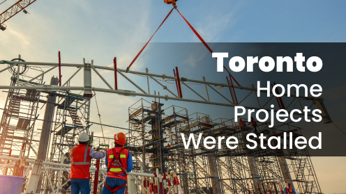 4X Delays: 11,500 Toronto Home Projects Stalled | MrHunter.ca