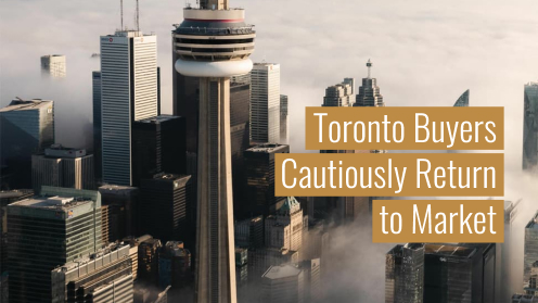 Toronto Buyers Cautiously Return to Market | MrHunter.ca