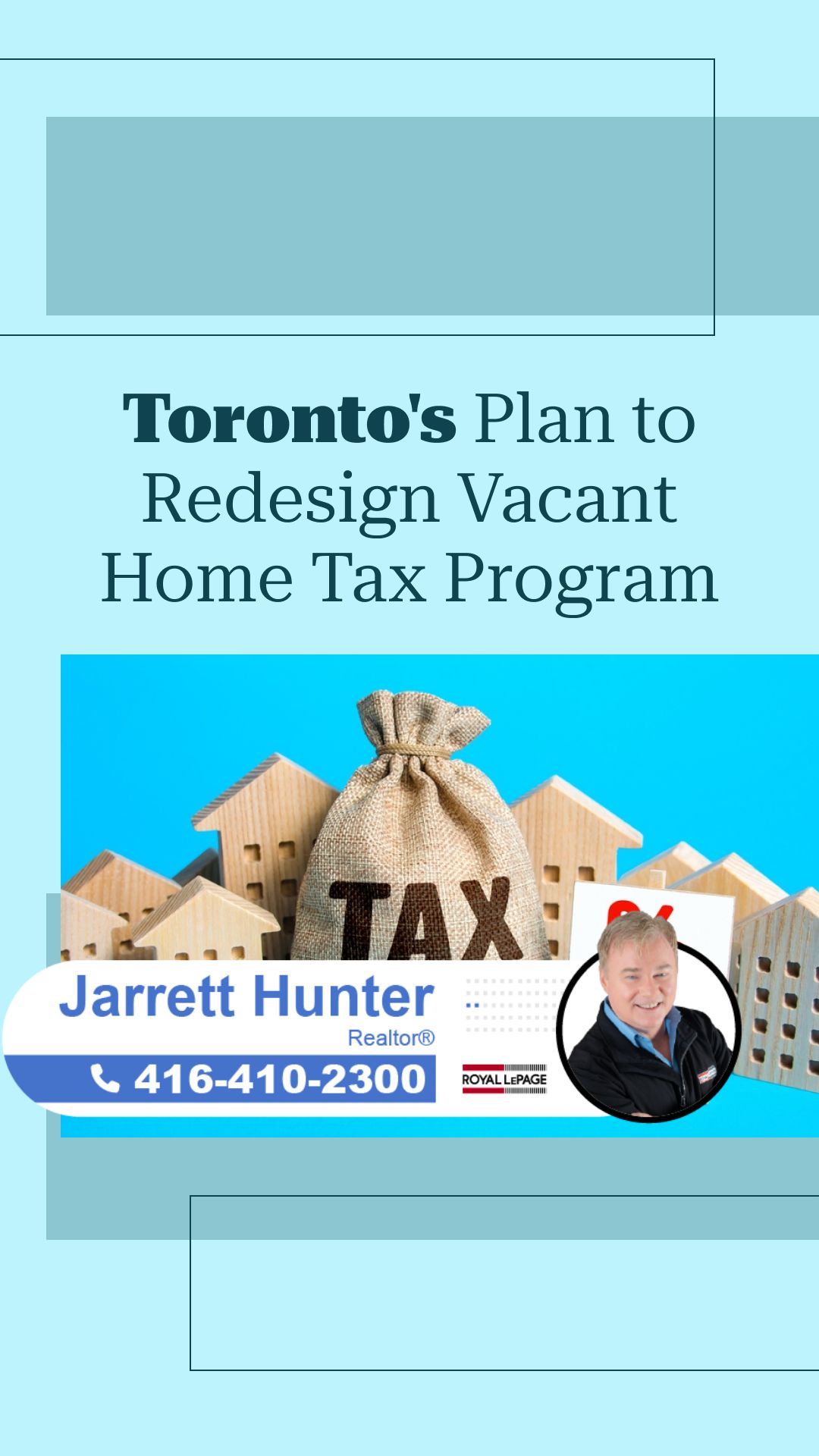 Toronto’s Plan to Redesign Vacant Home Tax Program | MrHunter.ca