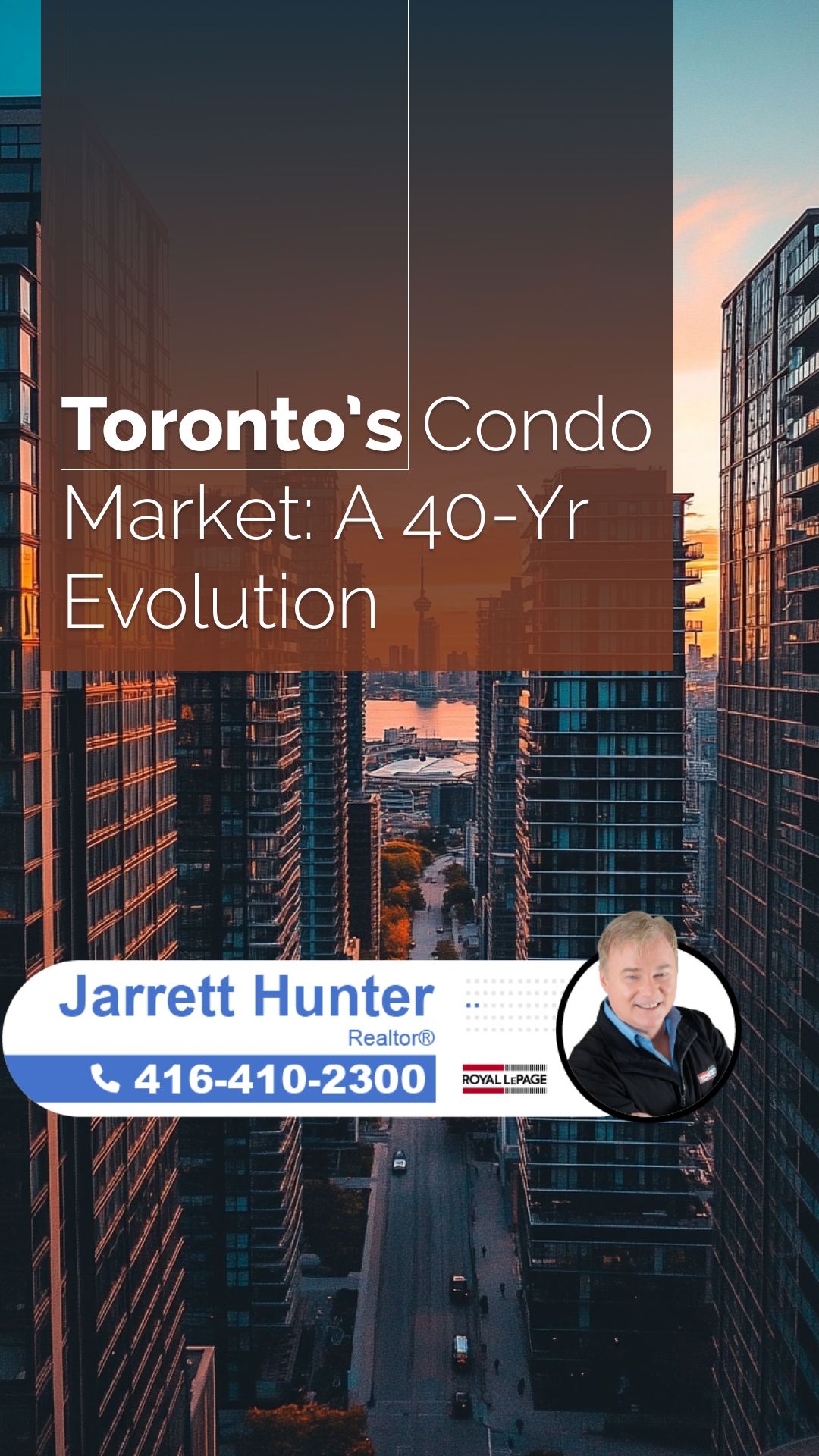 Toronto’s Condo Market: A 40-Year Evolution | MrHunter.ca