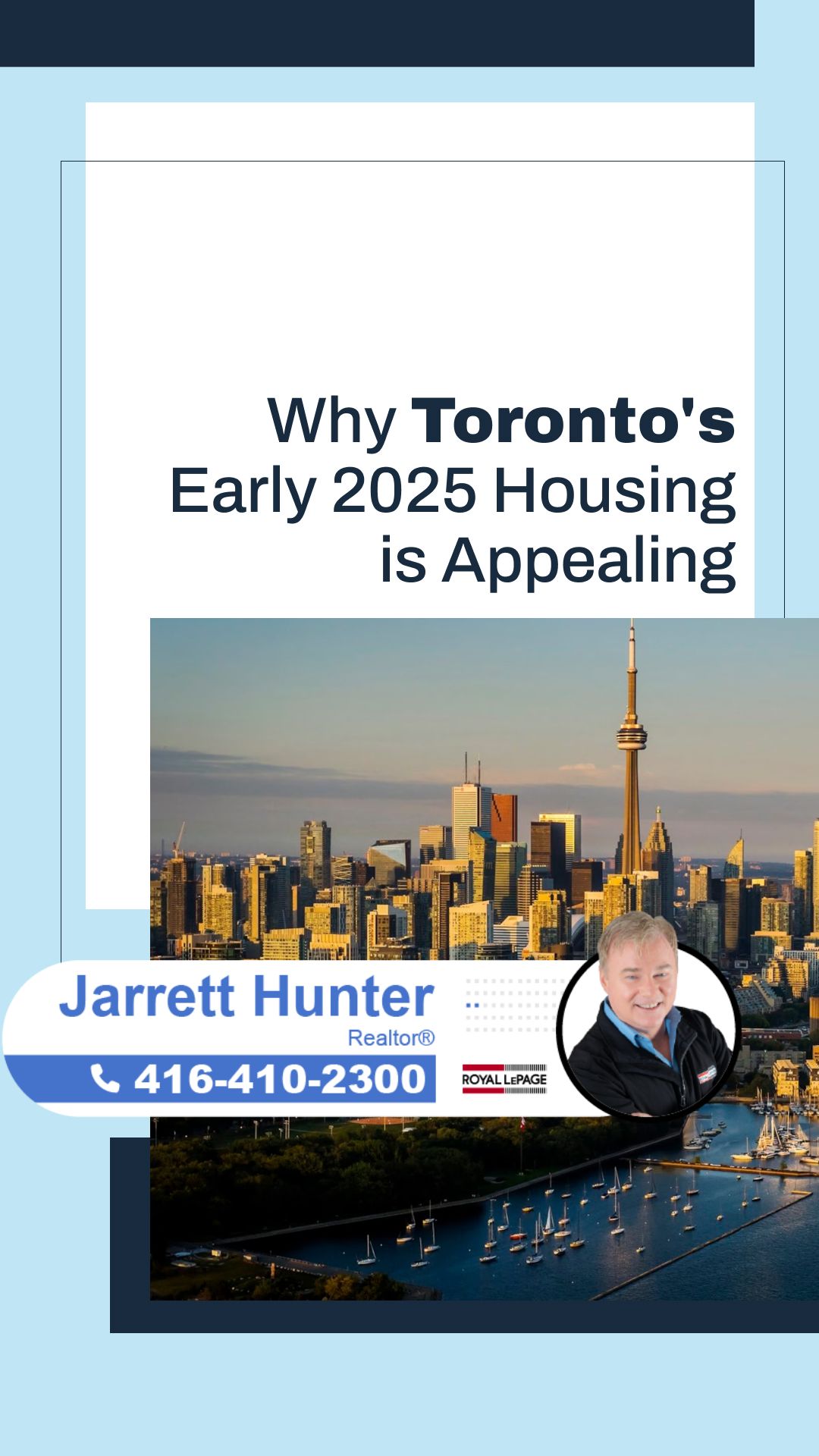 Factors Driving Toronto’s Early 2025 Housing Appeal | MrHunter.ca