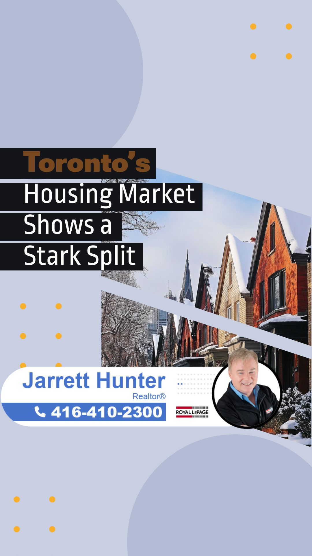 Why Does Toronto’s Housing Market Show a Stark Split? | MrHunter.ca