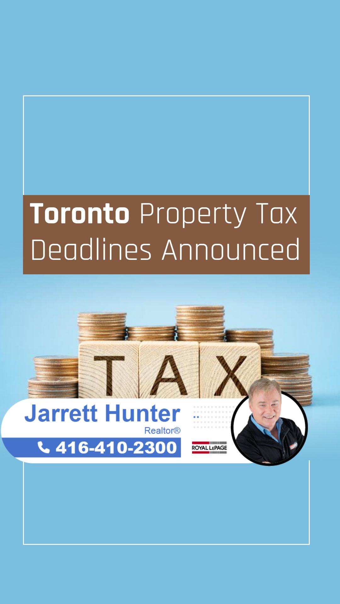 Toronto Property Tax Payments: Key 2025 Deadlines | MrHunter.ca