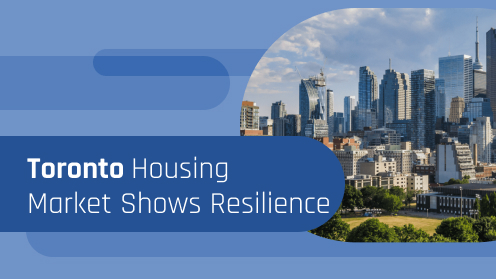 Toronto Housing Market Shows Resilience | MrHunter.ca