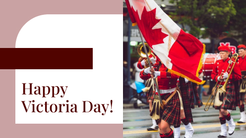 Happy Victoria Day | MrHunter.ca