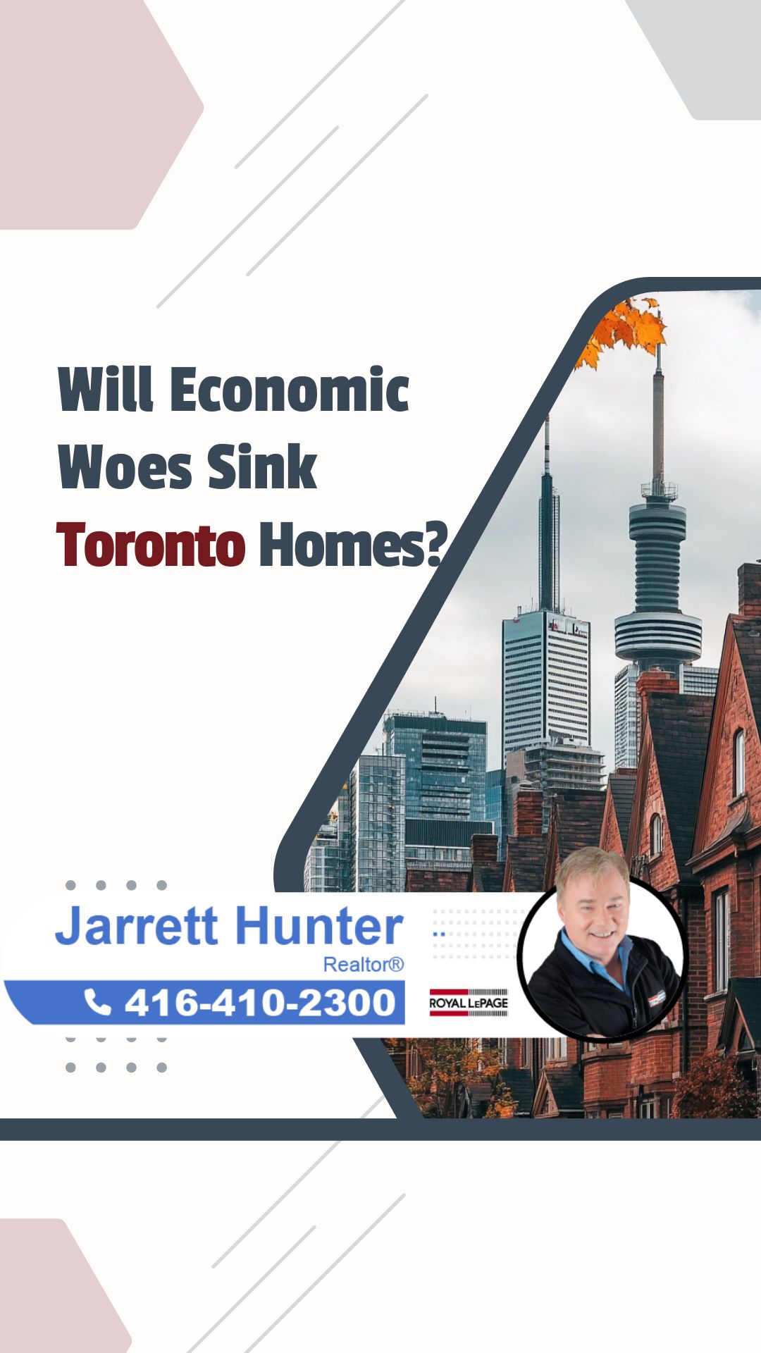 Will Economic Woes Sink Toronto Homes? | MrHunter.ca