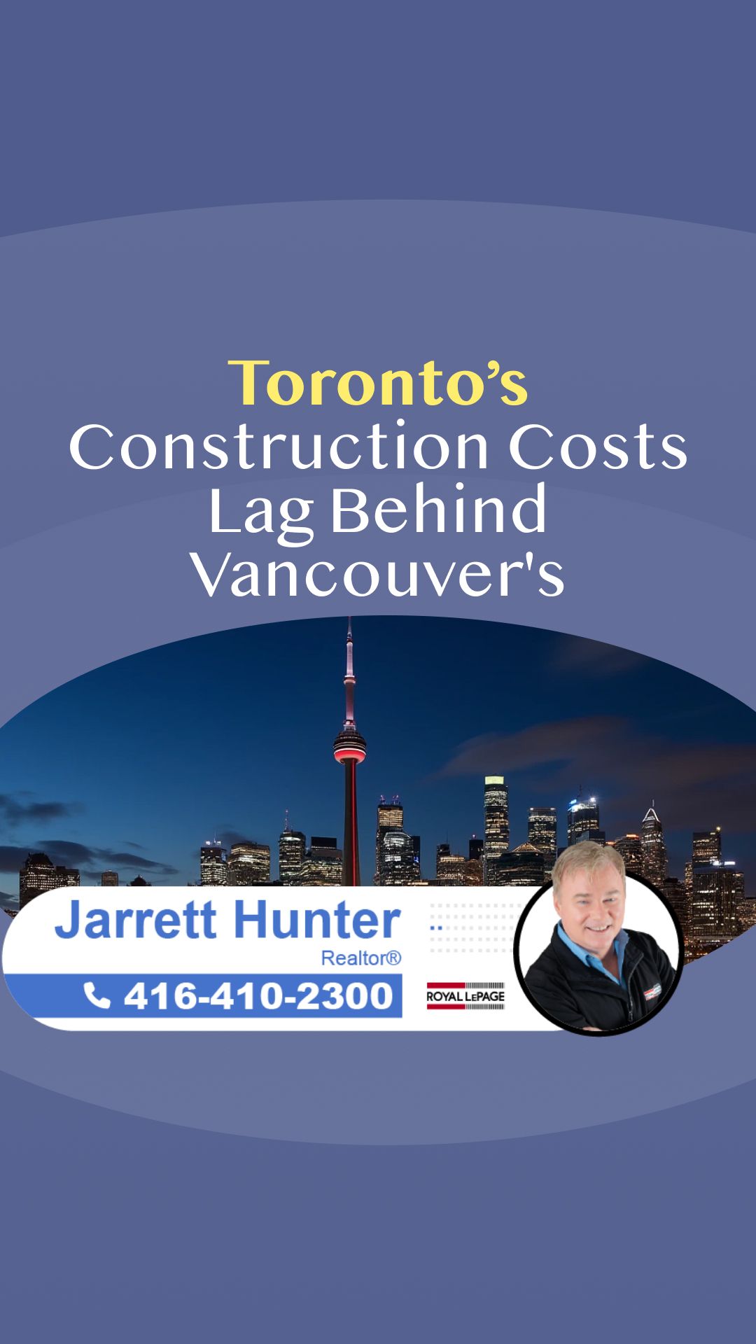 Toronto’s Construction Costs Lag Behind Vancouver’s | MrHunter.ca