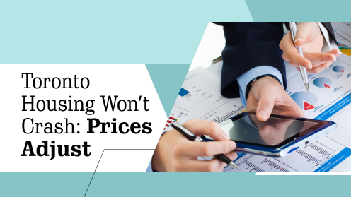 Why Toronto’s Market Adjusts, but Won’t Collapse | MrHunter.ca