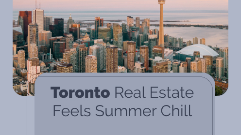 Toronto Real Estate Feels Summer Chill | MrHunter.ca