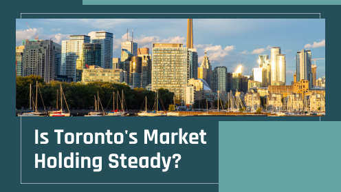 Is Toronto’s Market Holding Steady? | MrHunter.ca