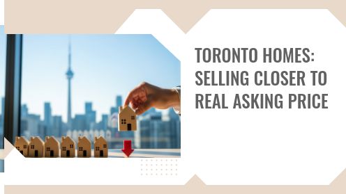 Toronto Homes: Selling Closer to Real Asking Price | MrHunter.ca