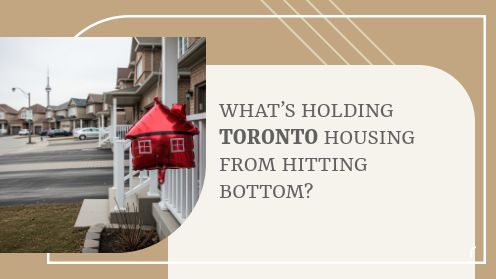What’s Holding Toronto Housing From Hitting Bottom? | MrHunter.ca